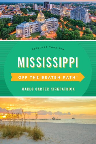 Mississippi Off the Beaten Path®: Discover Your Fun
