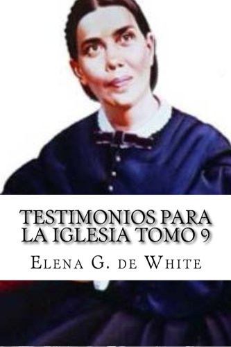 Testimonios Para la Iglesia Tomo 9