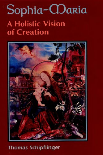 Sophia-Maria: A Holistic Vision of Creation