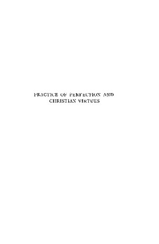 Practice of Perfection and Christian Virtues