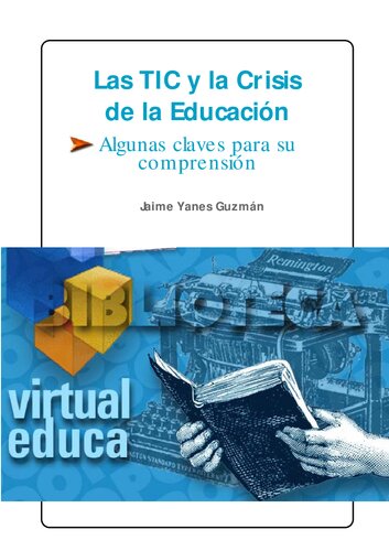 Las Tic Y La Crisis De La Educacion