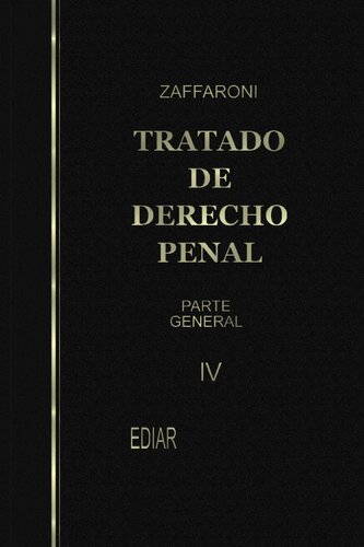 Tratado de Derecho Penal. Parte General. Tomo IV