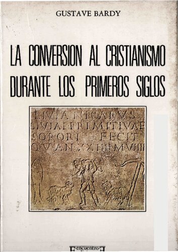 La Conversion Al Cristianismo Durante Los Primeros Siglos