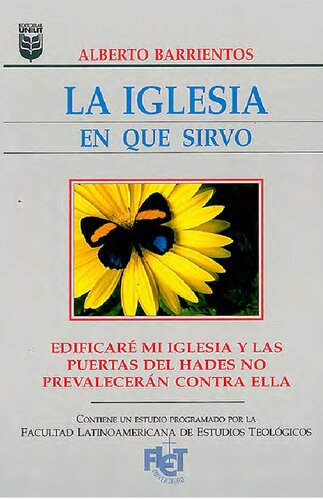 La Iglesia En Que Sirvo