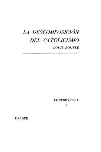 La Descomposicion Del Catolicismo