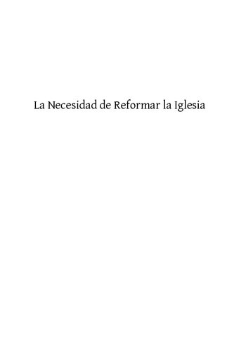 La Necesidad De Reformar La Iglesia