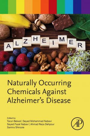 Naturally Occurring Chemicals against Alzheimer’s Disease