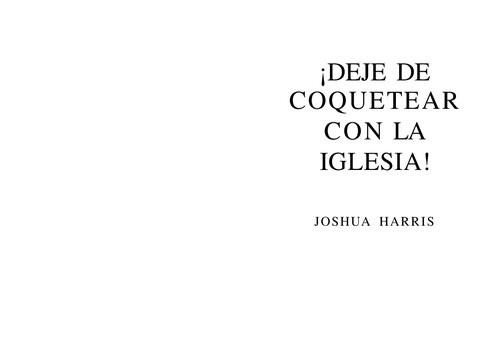 Deje De Coquetear Con La Iglesia