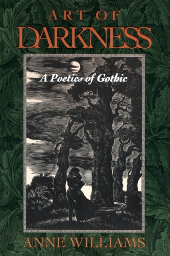 Art of Darkness: A Poetics of Gothic