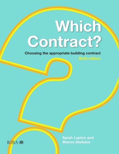 Which contract?: choosing the appropriate building contract