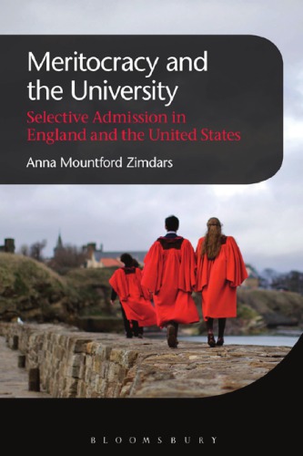 Meritocracy and the university: selective admission in England and the United States