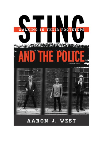 Sting and the Police: walking in their footsteps