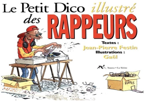 Le petit dico illustré des rappeurs