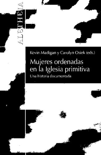Mujeres Ordenadas En La Iglesia Primitiva