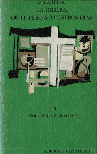 La Iglesia De Lutero A Nuestros Dias