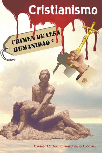 Cristianismo Crimen De Lesa Humanidad