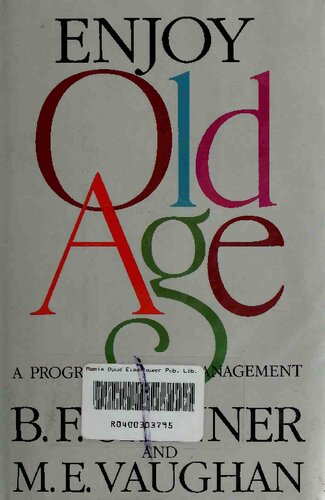 Enjoy Old Age: A Program of Self-Management