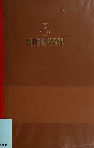 Hollywood Rajah: The life and times of Louis B. Mayer