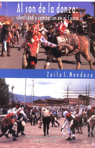 Al son de la danza: Identidad y comparsas en el Cuzco