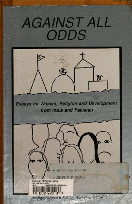 Against All Odds (Essays on Women, Religion and Development...