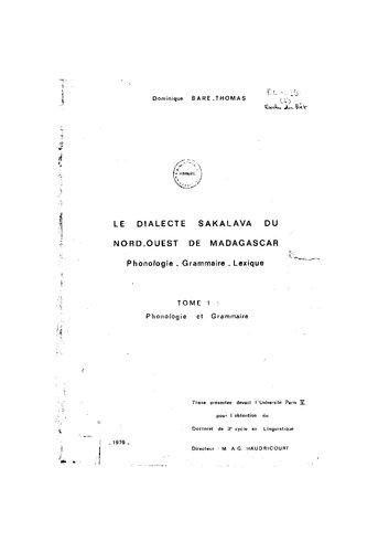Le dialecte sakalava du Nord-Ouest de Madagascar: Phonologie - Grammaire - Lexique. Tome 1: Phonologie et Grammaire