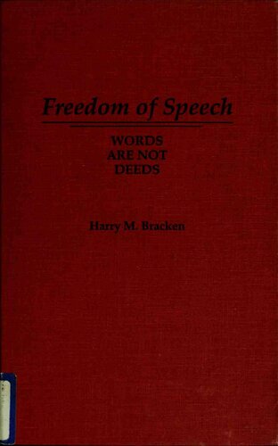 Freedom of Speech: Words are not Deeds