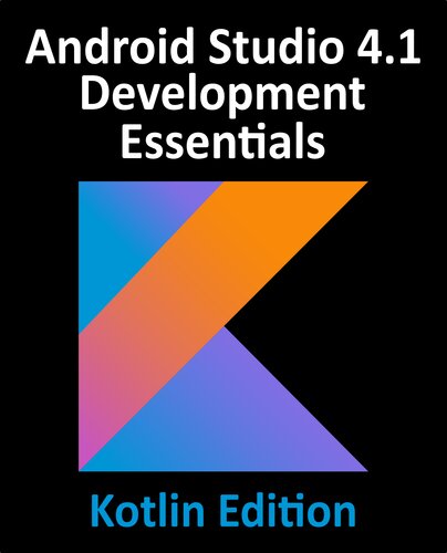 Android Studio 4. 1 Development Essentials - Kotlin Edition
