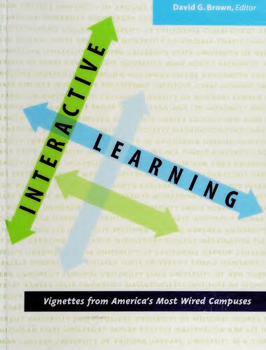 Interactive Learning: Vignettes from America's Most Wired Campuses