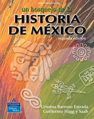 Un bosquejo de la historia de México, 2da Edición