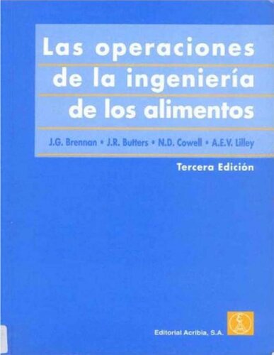 Las operaciones de la ingeniería de los alimentos, 3ra Edición