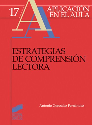 Estrategias de comprensión lectora (Aplicación en el aula) (Spanish Edition)