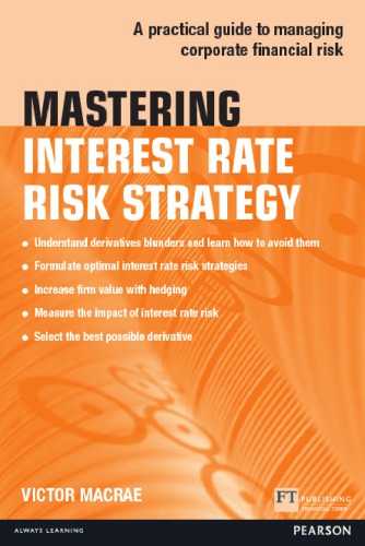 Mastering interest rate risk strategy: a practical guide to managing corporate financial risk