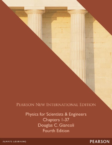 Physics for scientists & engineers. Chapters 1-37