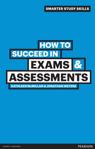 How to Succeed in Exams and Assessments
