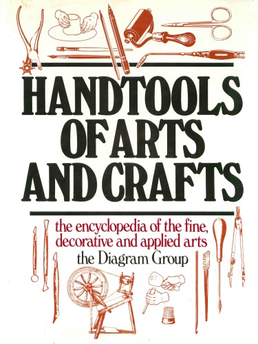 Hand tools of arts and crafts