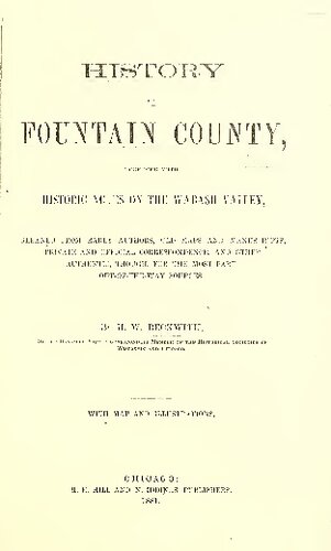 History of Fountain County, together with historic notes on the Wabash Valley