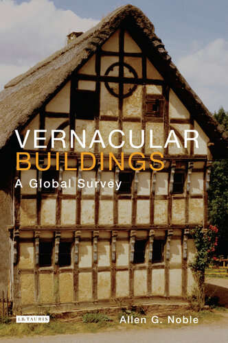 Vernacular Buildings: A Global Survey