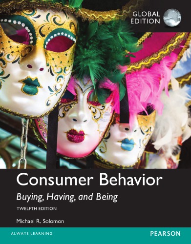 Consumer Behavior: Buying, Having, and Being