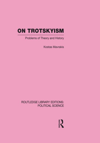 On Trotskyism (Routledge Library Editions