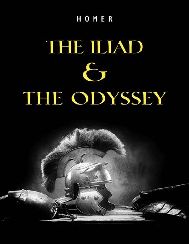 The Iliad & The Odyssey