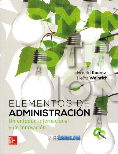 Elementos de administración: Un enfoque internacional y de innovación, 8va Edición