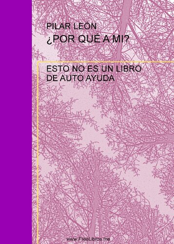 Por qué a mí Esto no es un libro de auto ayuda