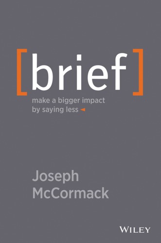 Brief: Make a bigger impact by saying less