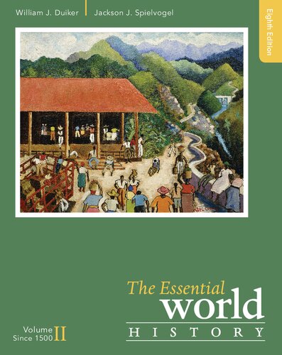 The Essential World History, Volume II: Since 1500