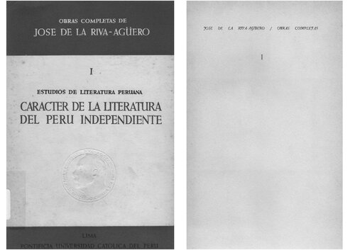 Carácter de la literatura del Perú independiente. Estudios de la literatura peruana