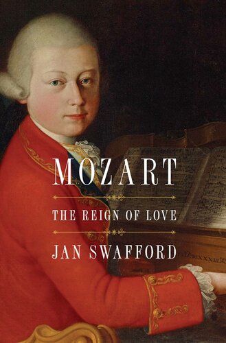 Mozart: The Reign of Love