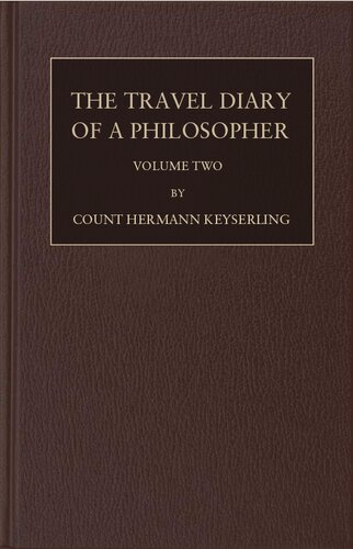 The travel diary of a philosopher. Vol. 2