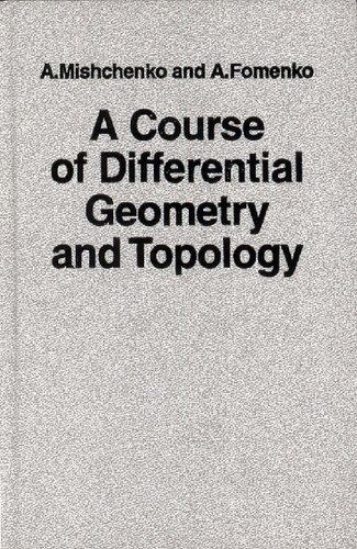 A Course Of Differential Geometry And Topology