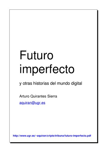 Futuro Imperfecto Y Otras Historias Del Mundo Digital