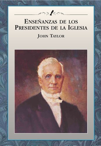 Enseñanzas De Los Presidentes De La Iglesia